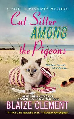 Cat Sitter printre porumbei: Un mister Dixie Hemingway - Cat Sitter Among the Pigeons: A Dixie Hemingway Mystery