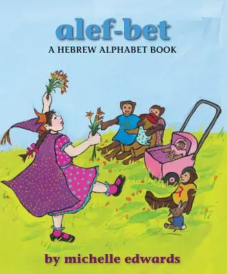 Alef-Bet: O carte cu alfabet ebraic - Alef-Bet: A Hebrew Alphabet Book