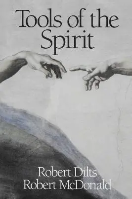 Instrumente ale spiritului: Căile către realizarea inocenței universale - Tools of the Spirit: Pathways to the Realization of Universal Innocence