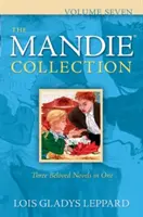 The Mandie Collection, volumul șapte - The Mandie Collection, Volume Seven