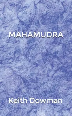 Mahamudra: Poezia Mahasiddhas - Mahamudra: The Poetry of the Mahasiddhas