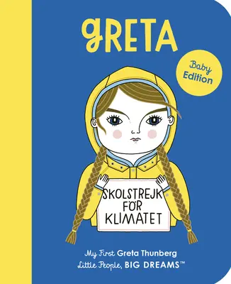 Greta Thunberg: Prima mea Greta Thunberg - Greta Thunberg: My First Greta Thunberg
