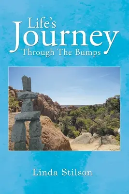 Călătoria vieții printre hopuri (Life's Journey Through The Bumps) - Life's Journey Through The Bumps