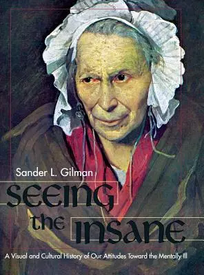 Văzând nebunul - Seeing the Insane