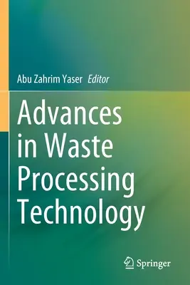 Progrese în tehnologia de prelucrare a deșeurilor - Advances in Waste Processing Technology