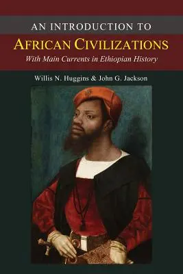 O introducere în civilizațiile africane - An Introduction to African Civilizations