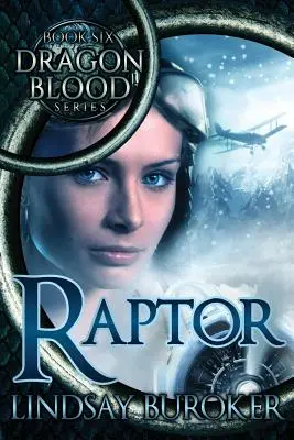 Raptor (Dragon Blood, Cartea 6) - Raptor (Dragon Blood, Book 6)