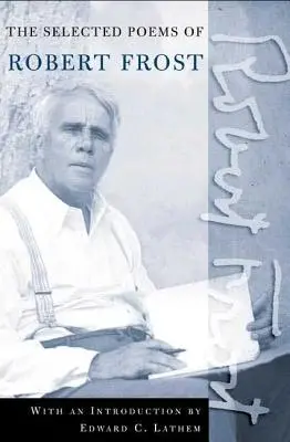 The Road Not Taken: O selecție de poezii ale lui Robert Frost - The Road Not Taken: A Selection of Robert Frost's Poems