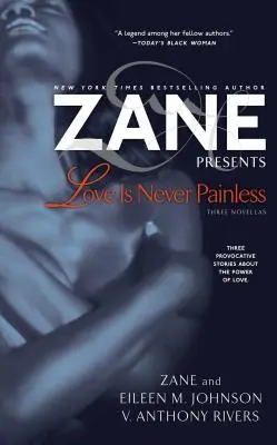Dragostea nu este niciodată nedureroasă: Trei nuvele - Love Is Never Painless: Three Novellas