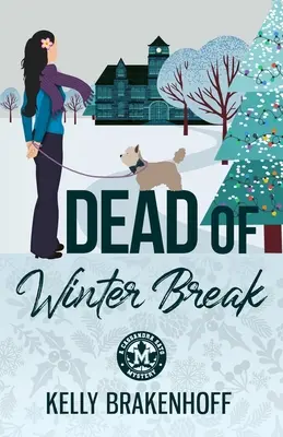 Sfârșitul vacanței de iarnă - Dead of Winter Break