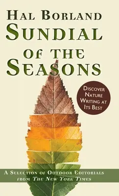 Sundial of the Seasons: O selecție de editoriale în aer liber de la The New York Times - Sundial of the Seasons: A Selection of Outdoor Editorials from The New York Times