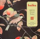 Haiku: Artă și Poezie Japoneză - Haiku: Japanese Art and Poetry