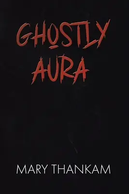 Aura fantomatică - Ghostly Aura