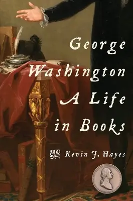 George Washington: O viață în cărți - George Washington: A Life in Books