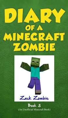 Jurnalul unui zombie Minecraft Cartea 3: Când natura sună - Diary of a Minecraft Zombie Book 3: When Nature Calls