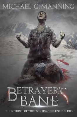 Blestemul trădătorului: Cartea 3 - Betrayer's Bane: Book 3