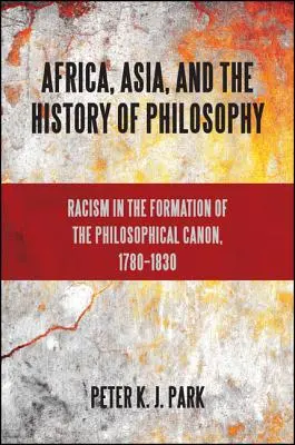 Africa, Asia și istoria filosofiei - Africa, Asia, and the History of Philosophy