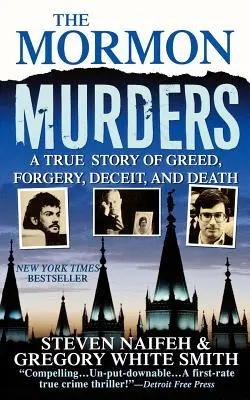 The Mormon Murders: O poveste adevărată despre lăcomie, fals, înșelăciune și moarte - The Mormon Murders: A True Story of Greed, Forgery, Deceit and Death