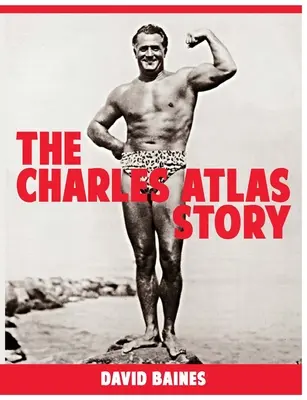 Povestea lui Charles Atlas - The Charles Atlas Story