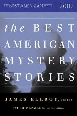 Cele mai bune povestiri americane cu mistere 2002 - The Best American Mystery Stories 2002