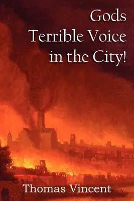 Vocea teribilă a lui Dumnezeu în cetate! - Gods Terrible Voice in the City!