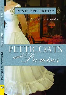 Fuste și promisiuni - Petticoats and Promises