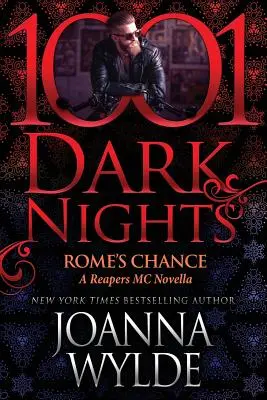 Roma's Chance: O nuvelă Reapers MC - Rome's Chance: A Reapers MC Novella