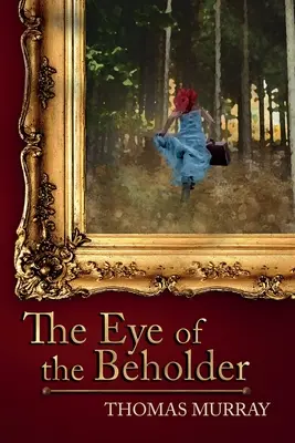 The Eye of the Beholder: Suspans internațional în lumea artei - The Eye of the Beholder: International Suspense in the Art World