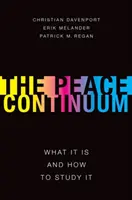 Continuumul păcii: Ce este și cum să îl studiem - Peace Continuum: What It Is and How to Study It