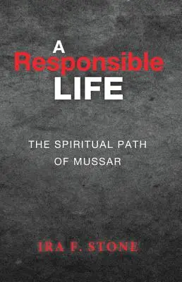 O viață responsabilă - A Responsible Life
