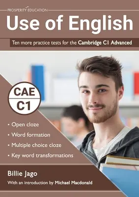 Utilizarea limbii engleze: Încă zece teste practice pentru Cambridge C1 Advanced - Use of English: Ten more practice tests for the Cambridge C1 Advanced