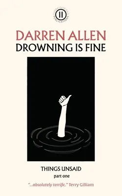 Înecul este bine - Drowning is Fine