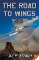 Drumul spre aripi - The Road to Wings