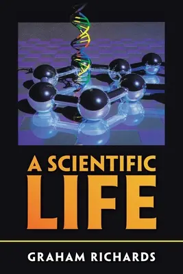 O viață științifică - A Scientific Life