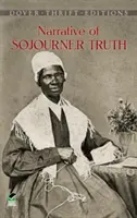 Narațiunea lui Sojourner Truth - Narrative of Sojourner Truth