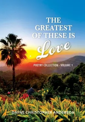 Cea mai mare dintre acestea este dragostea - The Greatest Of These Is Love