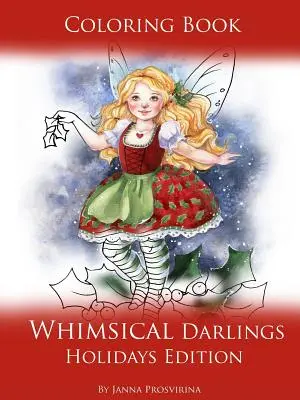 Carte de colorat Whimsical Darlings Ediția de sărbători - Coloring Book Whimsical Darlings Holidays Edition