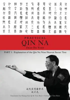 Qin Na practic al lui Zhao Partea 1: Explicarea textului secret Qin Na Nouă Ceruri - Zhao's Practical Qin Na Part 1: Explanation of the Qin Na Nine Heaven Secret Text