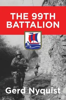 Batalionul 99 - The 99th Battalion