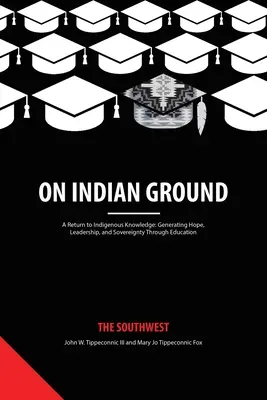 Pe pământ indian: Sud-vestul - On Indian Ground: The Southwest