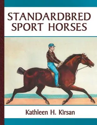 Cai Sport Standardbred - Standardbred Sport Horses