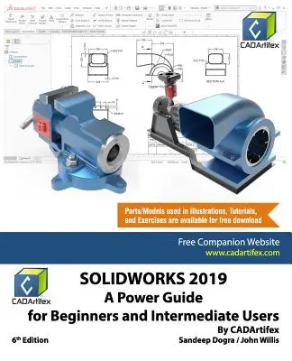 Solidworks 2019: Un ghid puternic pentru începători și utilizatori intermediari - Solidworks 2019: A Power Guide for Beginners and Intermediate User