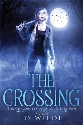 Încrucișarea - The Crossing