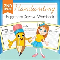 Scrisul de mână de clasa a 2-a: Carte de lucru cursivă pentru începători - 2nd Grade Handwriting: Beginners Cursive Workbook