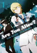 Ești Alice?, Vol. 1 - Are You Alice?, Vol. 1