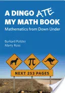 Dingo mi-a mâncat cartea de matematică - Matematică din lumea de jos - Dingo Ate My Math Book - Mathematics from Down Under