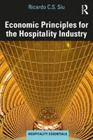 Principii economice pentru industria ospitalității - Economic Principles for the Hospitality Industry