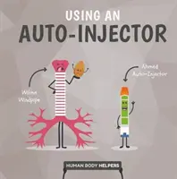 Utilizarea unui autoinjector - Using an Autoinjector