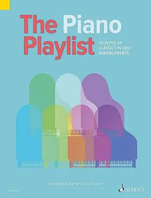 Piano Playlist - 50 de piese clasice populare în aranjamente ușoare - Piano Playlist - 50 Popular Classics in Easy Arrangements