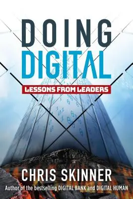 Doing Digital: Lecții de la lideri - Doing Digital: Lessons from Leaders